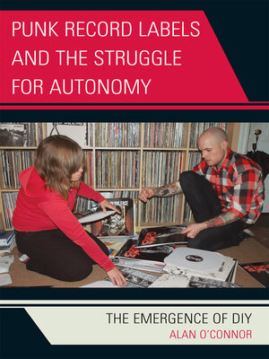 cover image of Punk Record Labels and the Struggle for Autonomy